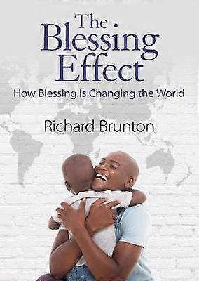 The Blessing Effect How Blessing is Changing the World