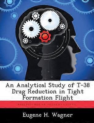 An Analytical Study of T38 Drag Reduction in Tight Formation Flight