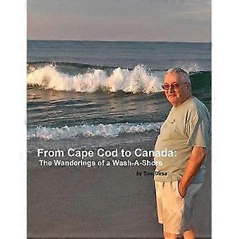 Von Cape Cod nach Kanada