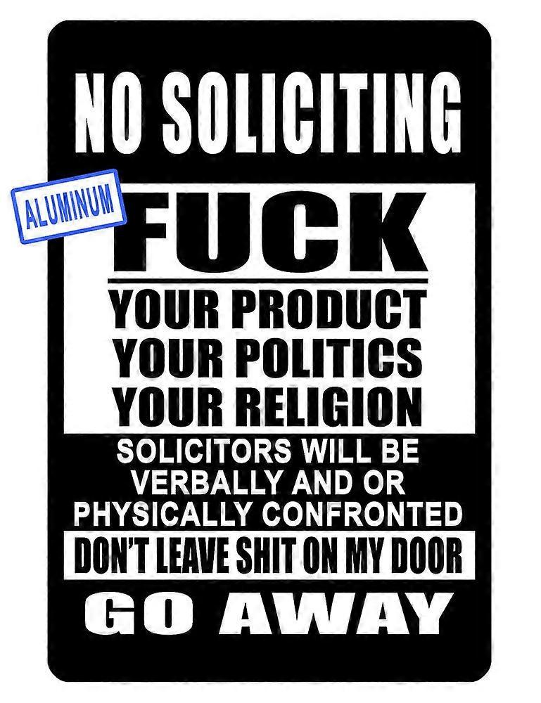 NO SOLICITING SIGN Durable Aluminum HI GLOSS NO RUST NO TRESPASSING GO AWAY