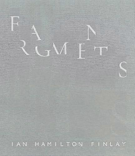Fragments Ian Hamilton Finlay by ACC Art Books Hardback Book