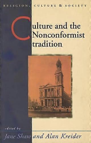 Culture and the Nonconformist Tradition