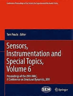 Sensors Instrumentation and Special Topics Volume 6
