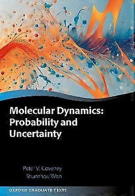 Molecular Dynamics: Probability and Uncertainty
