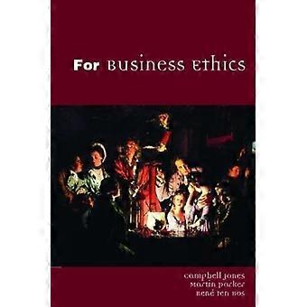 For Business Ethics - Campbell Jones