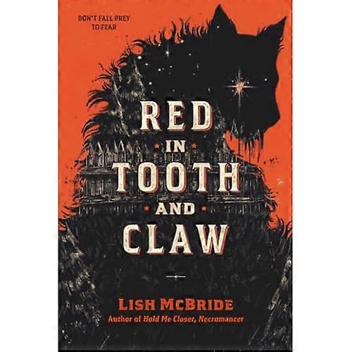 Red in Tooth and Claw