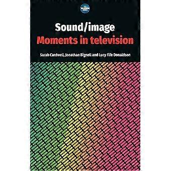 Sound / Image Moments in Television