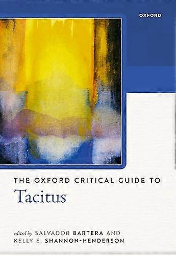 The Oxford Critical Guide to Tacitus