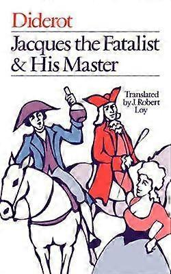 Jacques the Fatalist and His Master