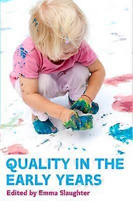 Quality in the Early Years