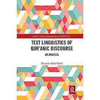 Textlinguistik des Korandiskurses: Eine Analyse (Kultur und Zivilisation im Nahen Osten)