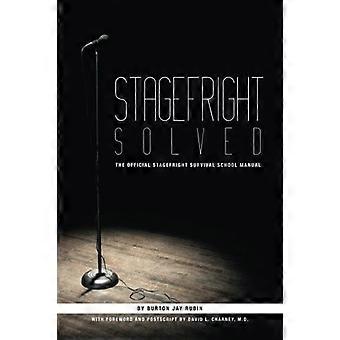 Lampenfieber gelöst: Das offizielle Stagefright Survival School Manual