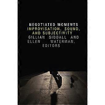 Negoziata momenti (improvvisazione, comunità e pratica sociale)