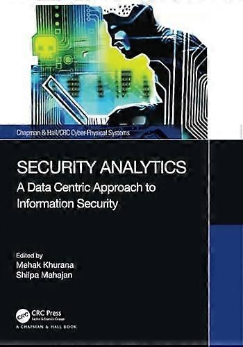 Security Analytics : en datacentrerad metod för informationssäkerhet