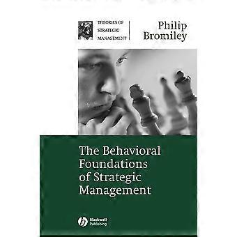 Le basi del comportamento della gestione strategica (teorie di gestione strategica serie)