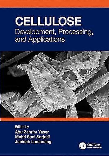 Cellulose Development Processing And Applications - Taylor & Francis Ltd - Paperback - en Book