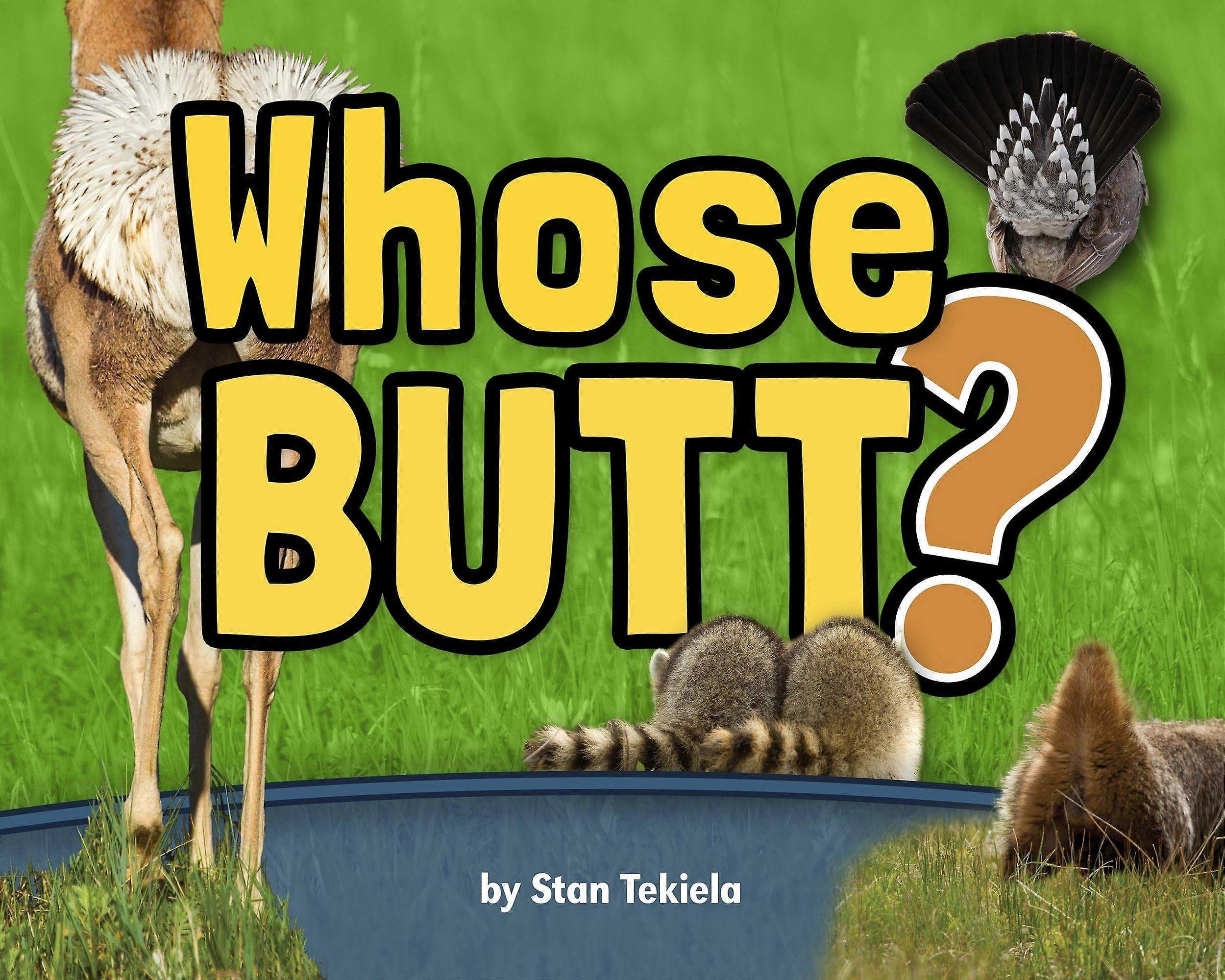 Whose butt