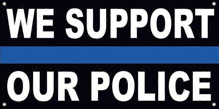 WE SUPPORT OUR POLICE - Banner FB0765