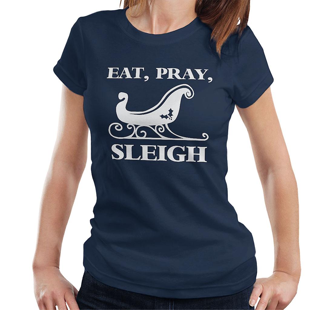 Vánoce jíst modlit se ženy ' s tričko