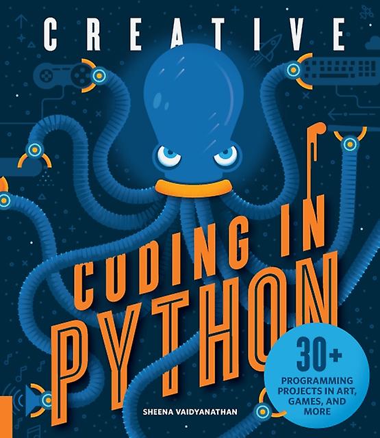 Creative Coding In Python by Sheena Vaidyanathan Paperback