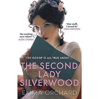 Segunda-dama Silverwood - Emma Orchard