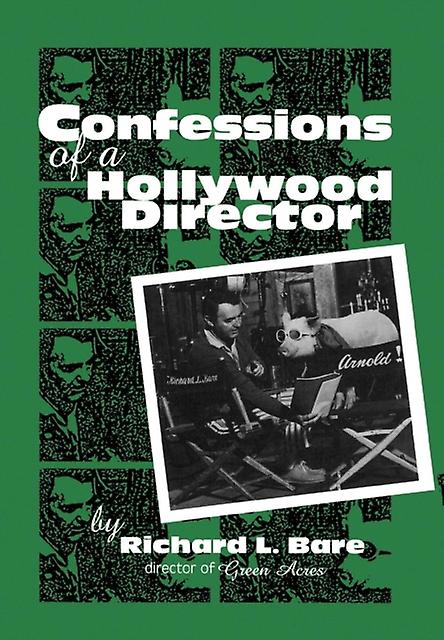Confessions Of A Hollywood Director by Richard L. Bare Paperback Book