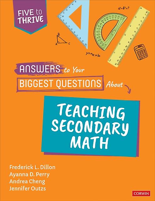 Answers To Your Biggest Questions About Teaching Secondary Math by Jennifer Outzs Paperback Book