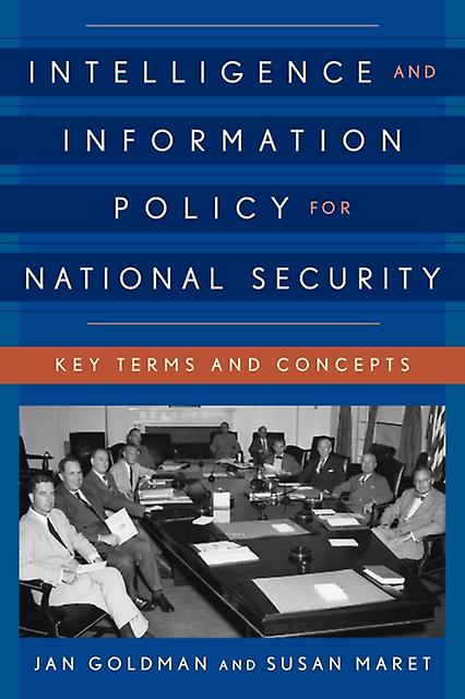 Intelligence And Information Policy For National Security by Jan Goldman Paperback Book