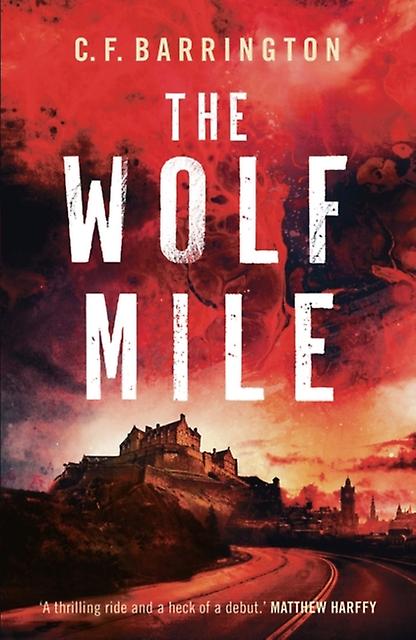 The Wolf Mile by C.F. Barrington Paperback