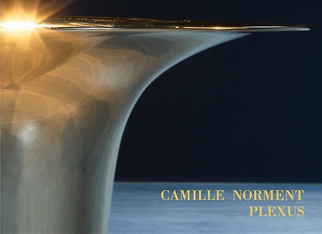 Camille Norment Plexus - Dia Art Foundation U.S - Individual artists, art monographs - Dia Art Foundation,U.S - Paperback
