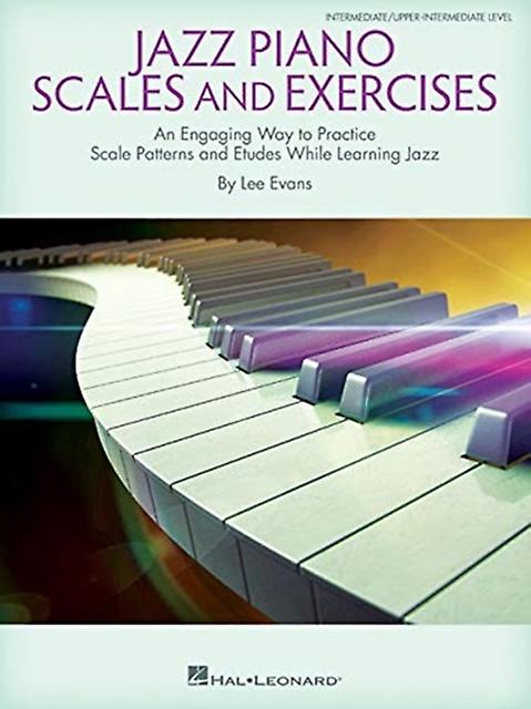 Jazz Piano Scales And Exercises by Lee Evans Book Book