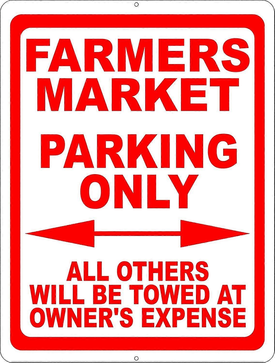 سوق المزارعين وقوف السيارات فقط سيتم سحب جميع الآخرين على نفقة المالك. 12x18 معدن.