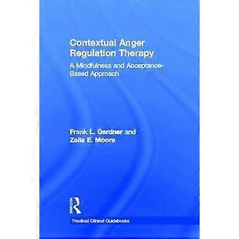 Contextual Anger Regulation Therapy