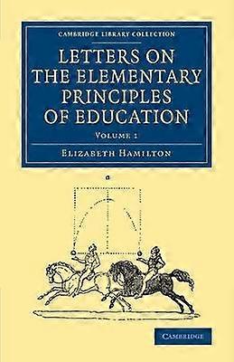 Letters on the Elementary Principles of Education