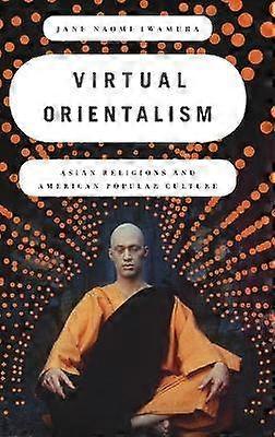Virtual Orientalism