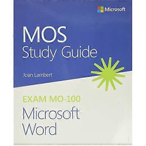 MOS-Studienhandbuch für Microsoft Word Exam MO-100