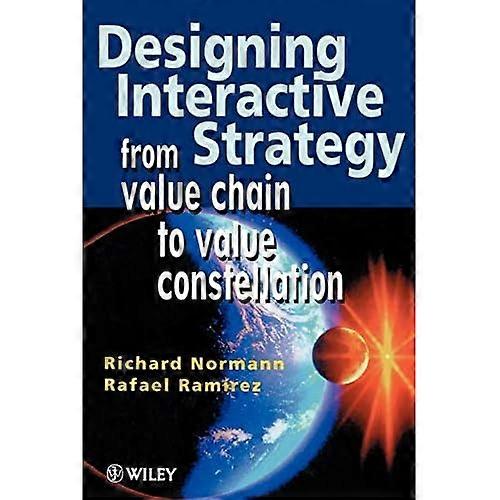 Designing Interactive Strategy: From Value Chain to Value Constellation