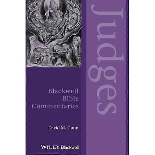 Judges Through the Centuries (Blackwell Bible Commentaries)
