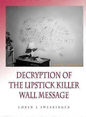 Decriptazione del codice murale Lipstick Killer