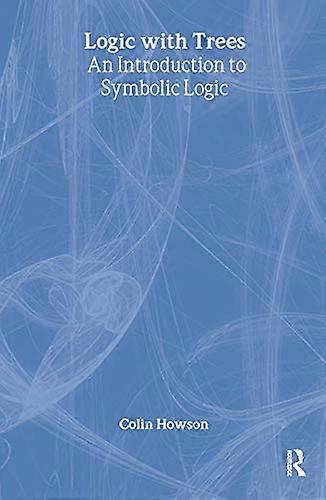 Logic with Trees: An Introduction to Symbolic Logic