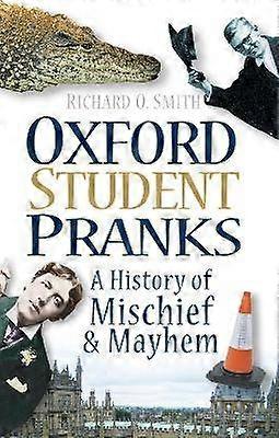 Oxford Student Pranks