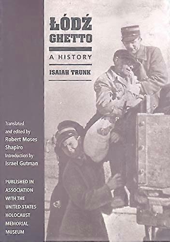 Lodz Ghetto: A History