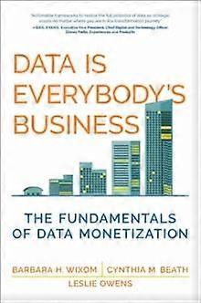 Data Is Everybodys Business by Cynthia M. Beath Paperback