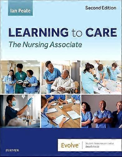 Learning To Care - Elsevier Health Sciences - Nursing - Elsevier Health Sciences - Paperback