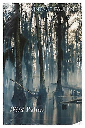 Wild Palms (Vintage Classics)