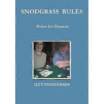 Snodgrass Regler: Poker för nöjes skull