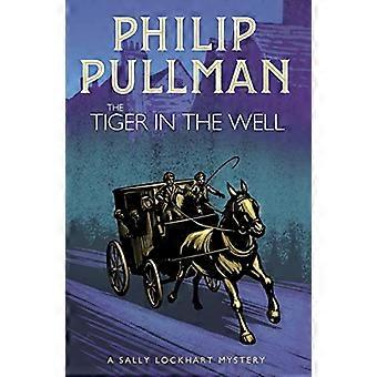 Tigeren i brønden (en Sally Lockhart Mystery)