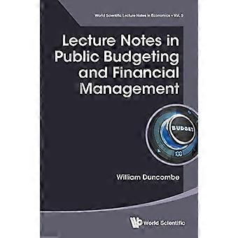 Lecture Notes In pubblico Budgeting e gestione finanziaria