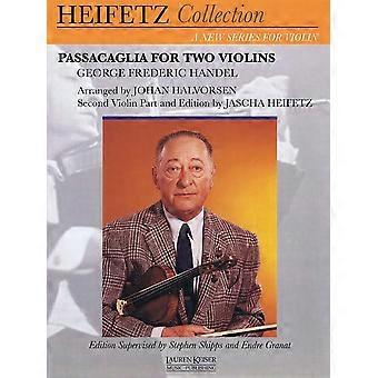 Passacaglia para dos violines: para violín y piano Critical Urtext Edition Heifetz Collection
