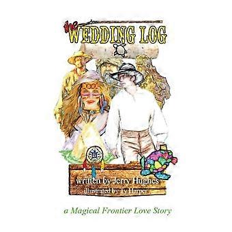 The Wedding Log - Jerry Hughes - Paperback - en Book